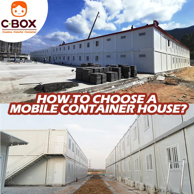 How to Choose a Mobile Container House?